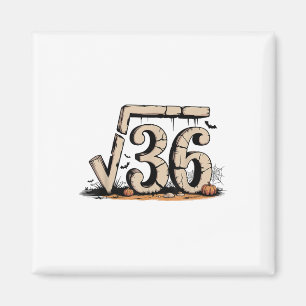 Quadratwurzel 67 Meme 6 7 Gen Alpha Halloween Sech Magnet