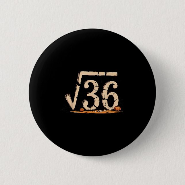 Quadratwurzel 67 Meme 6 7 Gen Alpha Halloween Six  Button (Vorderseite)
