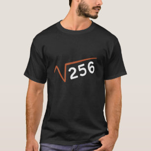 Quadratwurzel des 256-jährigen Fifn 16 T-Shirt