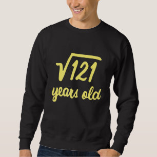 Quadratwurzel von 121 11 Jahren 11. Geburtstag Sweatshirt