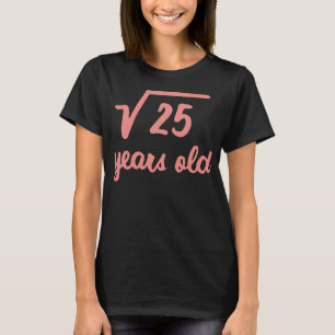 Quadratwurzel von 25 5. Geburtstag 5 Jahre Alt Lus T-Shirt