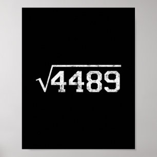 Quadratwurzel von 4489 Slang Mathelehrer Sechs Sie Poster