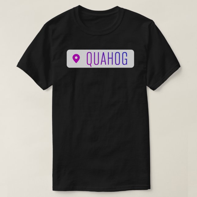 Quahog - Geotag Sticker.png T-Shirt (Design vorne)