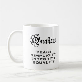 Quäker-Motto Kaffeetasse
