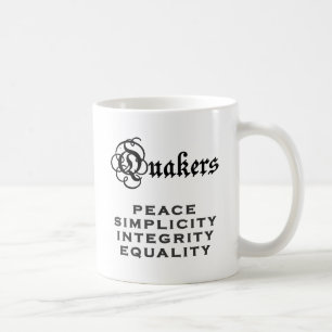 Quäker-Motto Kaffeetasse