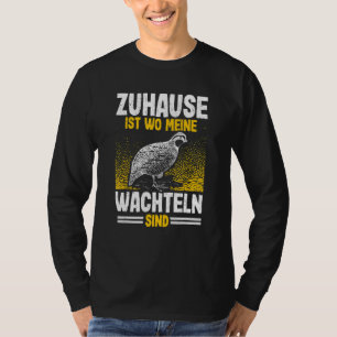 Qual flüstern Quail Breeder Quail Quail Quail Quai T-Shirt