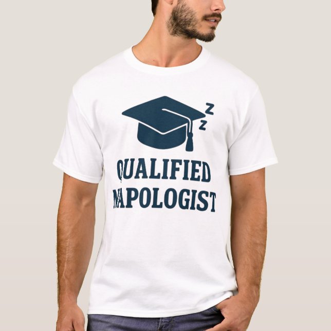 Qualified Napologist T-Shirt - Academic Sleep (Vorderseite)