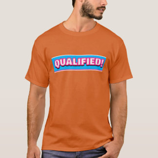 Qualifiziert T-Shirt