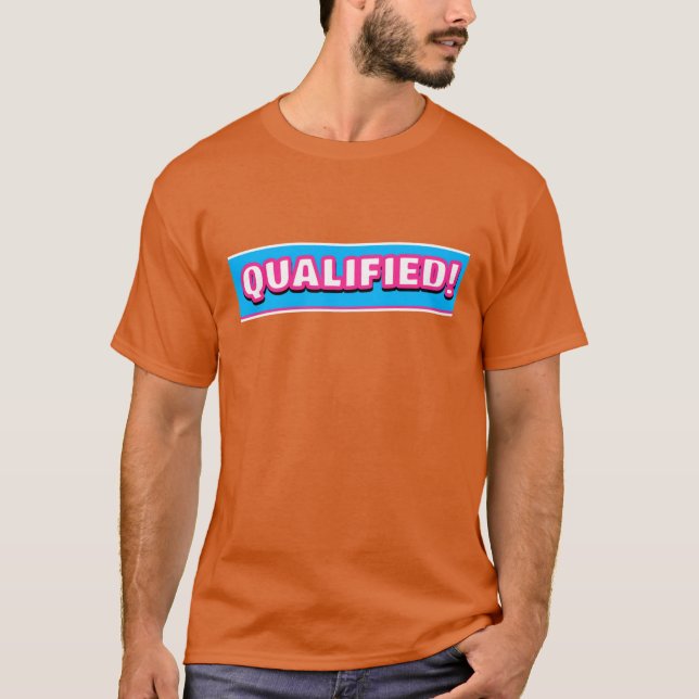 Qualifiziert T-Shirt (Vorderseite)