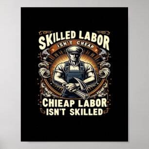 Qualifizierte Arbeit ist kein billiges klassisches Poster