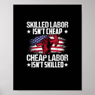 Qualifizierte Arbeit ist nicht billig, billige Arb Poster