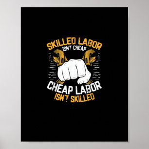 Qualifizierte Arbeit ist nicht billig, billige Arb Poster