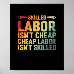 Qualifizierte Arbeit ist nicht billig, billige Arb Poster