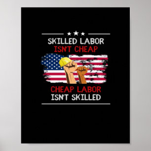 Qualifizierte Arbeitskräfte sind keine billige US- Poster