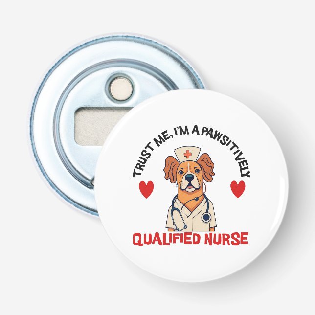 Qualifizierte Krankenschwester pawsitiv Flaschenöffner (Vorderseite)