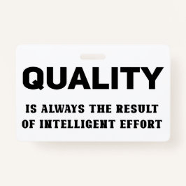 Qualität ist immer das Ergebnis intelligenter Bemü Ausweis