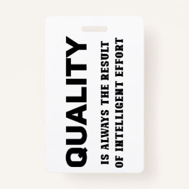 Qualität ist immer das Ergebnis intelligenter Bemü Ausweis