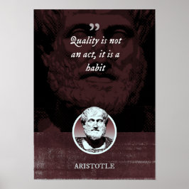 Qualität ist kein Akt, sondern eine Gewohnheit Poster