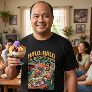Qualitätskontrolle Halo-Halo Filipino Vater Vatert T-Shirt