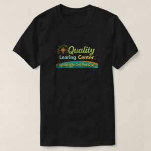 Qualitätslernzentrum Lernen Lustiger Tagespflege T-Shirt