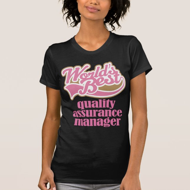 Qualitätssicherungs-Manager-Rosa-Geschenk T-Shirt (Vorderseite)