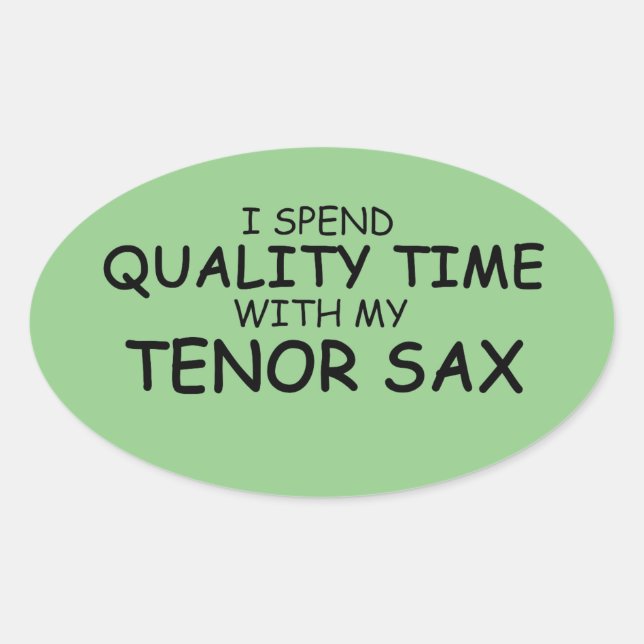 Qualitätszeit Tenx Sax Oval Aufkleber (Vorderseite)