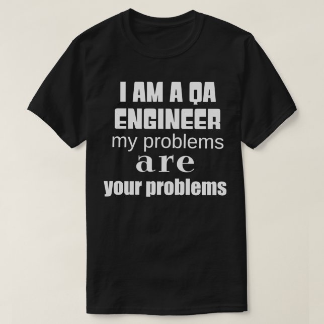 Quality Assurance Engineer T-Shirt (Design vorne)