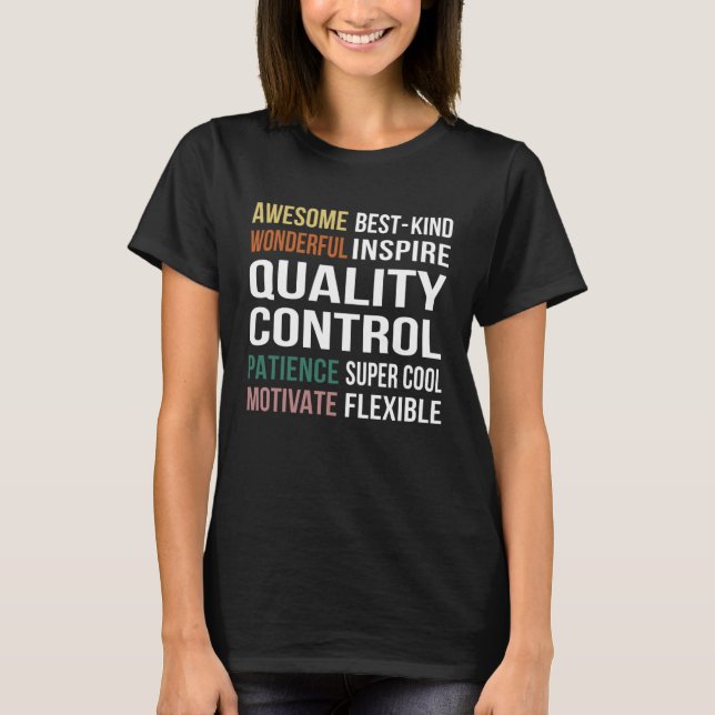 Quality Control  Appreciation T-Shirt (Vorderseite)