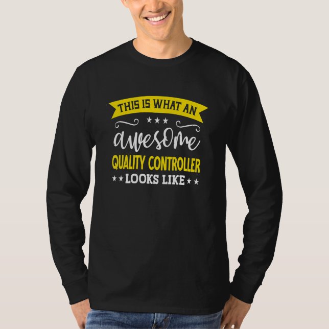 Quality Controller Job Title Employee Quality Cont T-Shirt (Vorderseite)