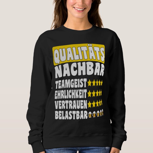 Quality neighbour team spirit trust honesty durabl sweatshirt (Vorderseite)