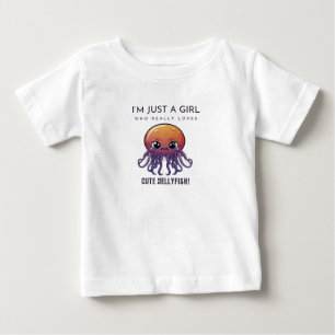 Qualle, ich bin nur ein Mädchen, das liebt Baby T-shirt
