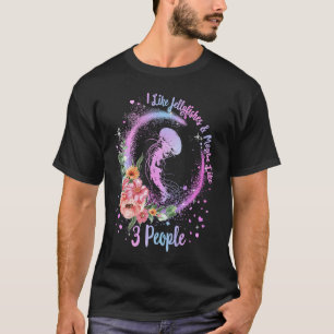 Quallen ich mag Quallen und vielleicht 3 Leute Su T-Shirt