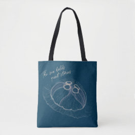Quallenfisch Tote Bag - "Das Meer hält ruhige Gesc