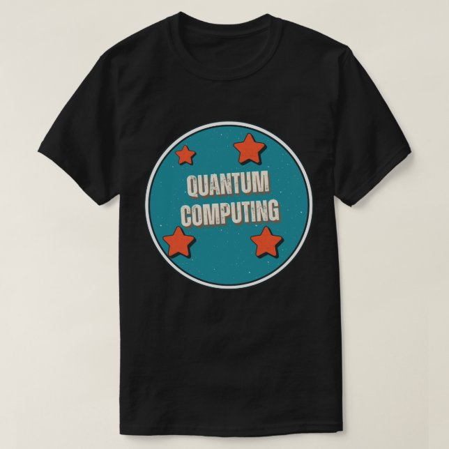 Quanten-Computing-Wissenschaft T-Shirt (Design vorne)