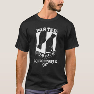Quantenmechanik-Physiker Idee Schrödingers Katze T-Shirt