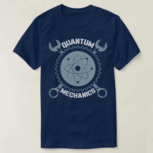 Quantenmechanik Quantenphysik Engineering T-Shirt (Design vorne)