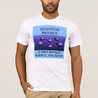 Quantenmechaniker-Physikwitz T-Shirt