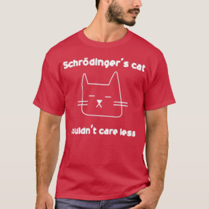 Quantenverwicklung Schrodingers cat könnte sich ni T-Shirt