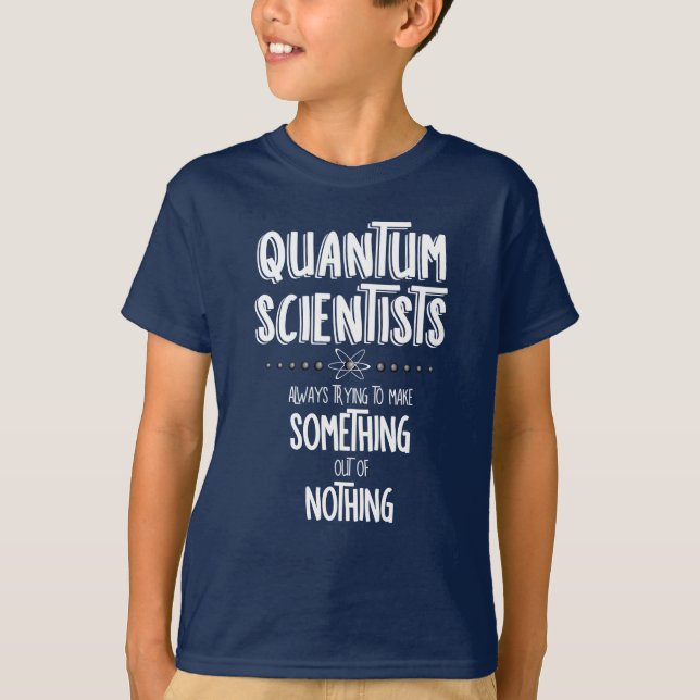 Quantenwissenschaftler T-Shirt (Vorderseite)