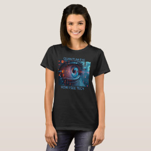 Quantum Eye Tech Frauen schwarzer T - Shirt