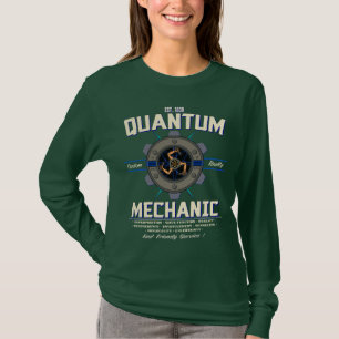 QUANTUMS-MECHANIKER T-Shirt