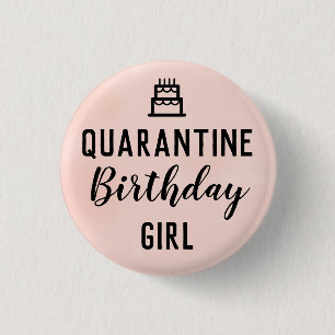 Quarantäne Birthday Girl Button Pink Button