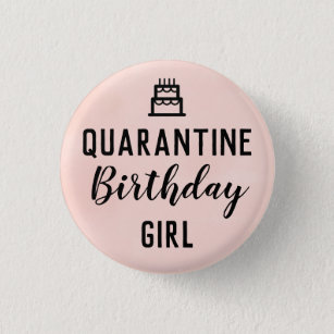 Quarantäne Birthday Girl Button Pink Button