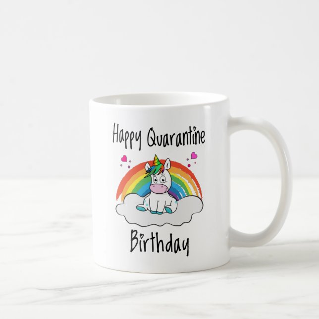 Quarantäne Birthday Unicorn Regenbogen Kaffeetasse (Rechts)