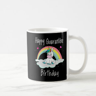 Quarantäne Birthday Unicorn Regenbogen Kaffeetasse