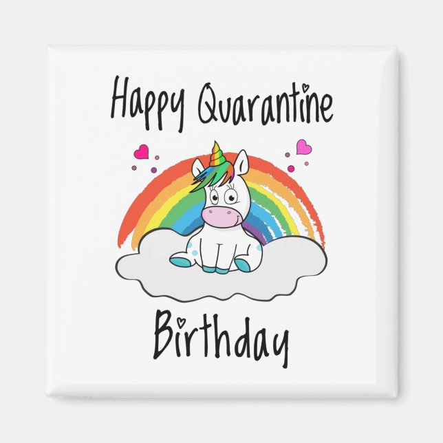 Quarantäne Birthday Unicorn Regenbogen Magnet (Vorne)