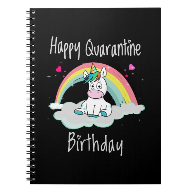 Quarantäne Birthday Unicorn Regenbogen Notizblock (Vorderseite)