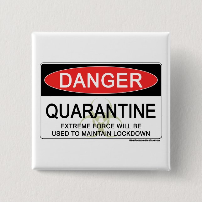 Quarantäne-Gefahrenzeichen Button (Vorderseite)