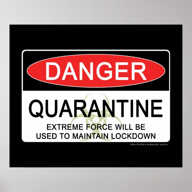Quarantäne-Gefahrenzeichen Poster (Vorne)