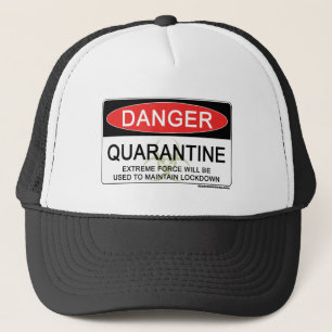 Quarantäne-Gefahrenzeichen Truckerkappe